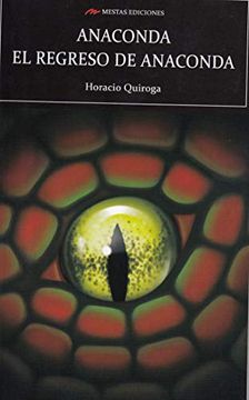 portada Anaconda y el Regreso de Anaconda (in Spanish)