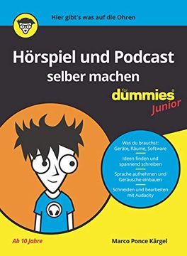 portada Hörspiel und Podcast Selber Machen für Dummies Junior (en Alemán)