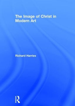 portada The Image of Christ in Modern Art (en Inglés)