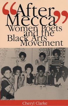 portada "After Mecca": Women Poets and the Black Arts Movement (en Inglés)