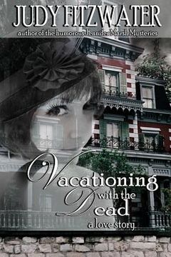 portada Vacationing with the Dead (in English)