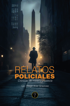 portada Relatos policiales. Crónicas de misterio y justicia