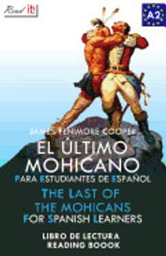 portada El Último Mohicano Para Estudiantes de Español. Libro de Lectura: The Last of the Mohicans for Spanish Learners. Reading Book Level a2. Beginners.  Volume 5 (Read in Spanish)