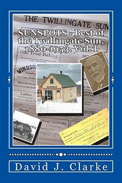 portada Sunspots. Best of the Twillingate Sun, 1880-1953 (Volume 1) (in English)