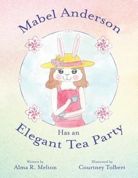 portada Mabel Anderson Has an Elegant Tea Party