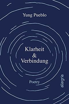 portada Klarheit & Verbindung: Poetry | der new York Times-Bestseller des Instagram-Poeten (en Alemán)