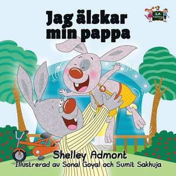 portada I Love My Dad: Swedish Edition (Swedish Bedtime Collection)