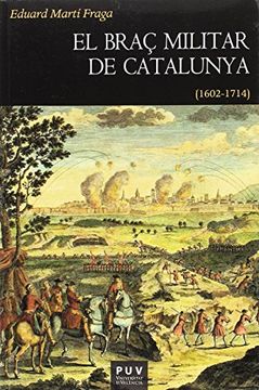 portada El Braç Militar de Catalunya: (1602-1714) (Història)