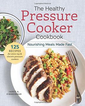 portada The Healthy Pressure Cooker Cookbook: Nourishing Meals Made Fast