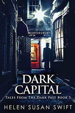 portada Dark Capital: Large Print Edition (3) (Tales From the Dark Past) (en Inglés)