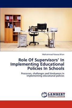 portada role of supervisors' in implementing educational policies in schools (en Inglés)