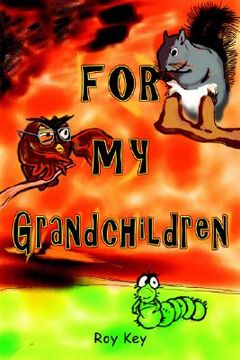 portada for my grandchildren (en Inglés)