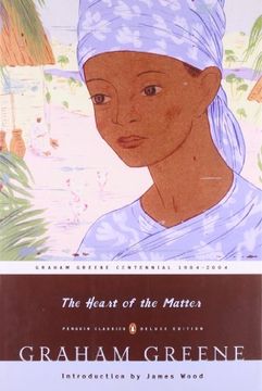 portada The Heart of the Matter (Penguin Classics) (en Inglés)