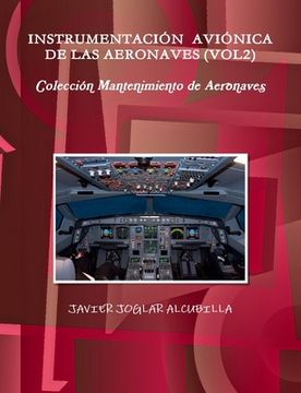 portada INSTRUMENTACIÓN AVIÓNICA DE LAS AERONAVES (VOL2) Colección Mantenimiento de Aeronaves
