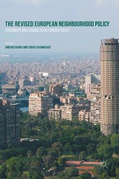 portada The Revised European Neighbourhood Policy: Continuity and Change in EU Foreign Policy (en Inglés)