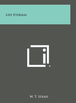 portada Life Eternal (en Inglés)