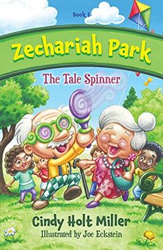 portada Zechariah Park: The Tale Spinner (1) (in English)