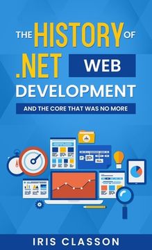 portada The History of .Net Web Development and the Core That Was No More