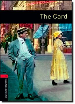 portada Oxford Bookworms Library: The Card: Level 3: 1000-Word Vocabulary (Oxford Bookworms Library: Human Interest: Stage 3) 