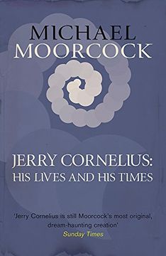 portada Jerry Cornelius: His Lives and his Times (en Inglés)