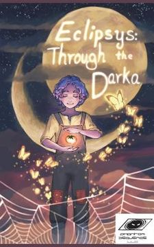 portada Eclipsys: Through the Darka: Book 1: Haunted Minds (in English)