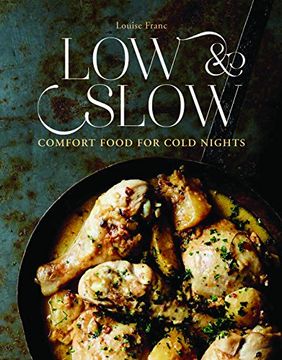 portada Low & Slow: Comfort Food for Cold Nights (en Inglés)