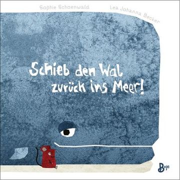 portada Schieb den wal Zurück ins Meer! (Pappbilderbuch) (en Alemán)