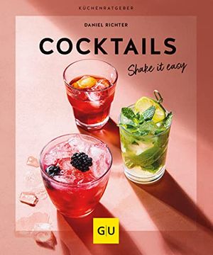 portada Cocktails: Shake it Easy (gu Küchenratgeber) (en Alemán)