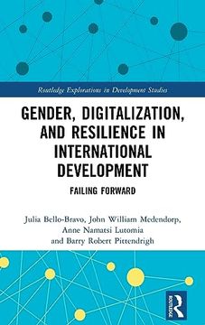 portada Gender, Digitalization, and Resilience in International Development (Routledge Explorations in Development Studies) (in English)