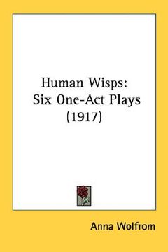 portada human wisps: six one-act plays (1917) (in English)