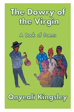 portada The Dowry of the Virgin: A Book of Poems (in English)