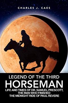 Libro Legend of the Third Horseman: Life and Times of dr. Samuel ...