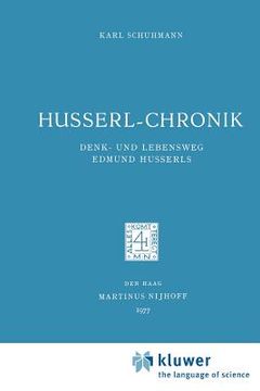 portada husserl-chronik: denk- und lebensweg edmund husserls