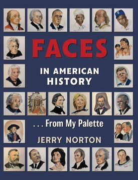 portada Faces in American History ... From My Palette (en Inglés)