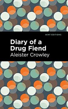 portada Diary of a Drug Fiend (Mint Editions) (en Inglés)