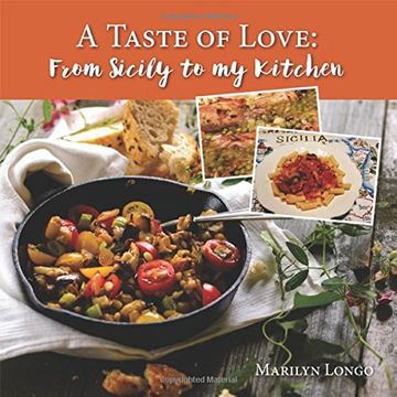 portada A Taste of Love: From Sicily to My Kitchen (en Inglés)