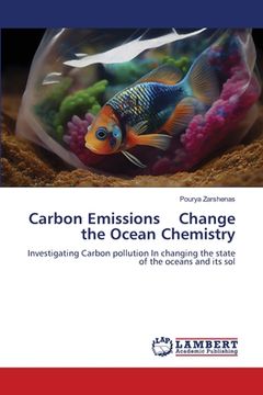 portada Carbon Emissions Change the Ocean Chemistry (en Inglés)