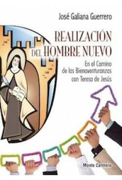 portada realización delhombre nuevo: en el Camino de las Bienaventuranzas con Teresa de Jesús