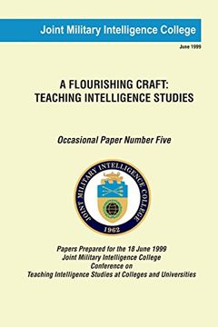 portada A Flourishing Craft: Teaching Intelligence Studies: Volume 5 (Occasional Paper)