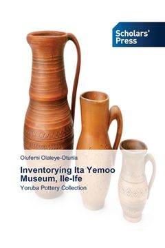 portada Inventorying Ita Yemoo Museum, Ile-Ife (en Inglés)