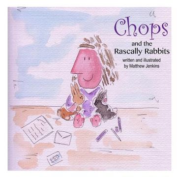 portada Chops and the Rascally Rabbits (en Inglés)
