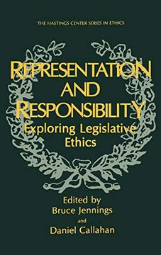 portada Representation and Responsibility: Exploring Legislative Ethics (The Hastings Center Series in Ethics) (en Inglés)