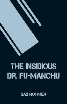 portada The Insidious Dr. Fu-Manchu (en Inglés)