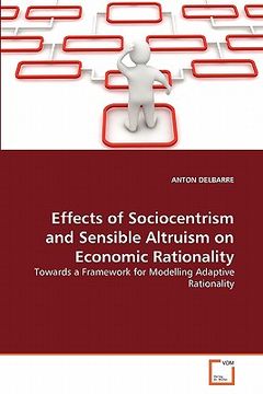 portada effects of sociocentrism and sensible altruism on economic rationality (en Inglés)