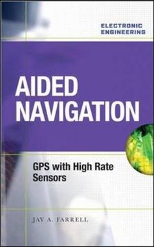 portada Aided Navigation: Gps With High Rate Sensors (in English)