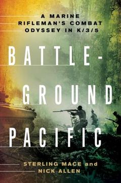 portada battleground pacific: a marine rifleman's combat odyssey in k/3/5 (en Inglés)