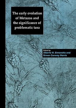 portada The Early Evolution of Metazoa and the Significance of Problematic Taxa (in English)