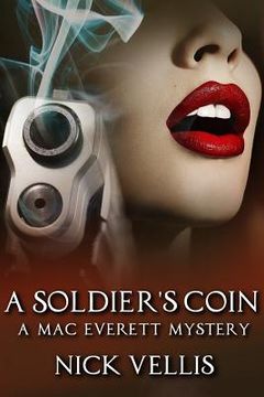 portada A Soldier's Coin: A Mac Everett Mystery (in English)