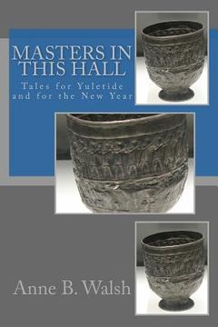 portada Masters in This Hall: Tales for Yuletide and for the New Year (en Inglés)