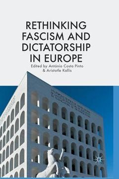 portada Rethinking Fascism and Dictatorship in Europe (in English)
